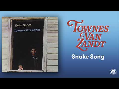 Snake Song - Townes Van Zandt