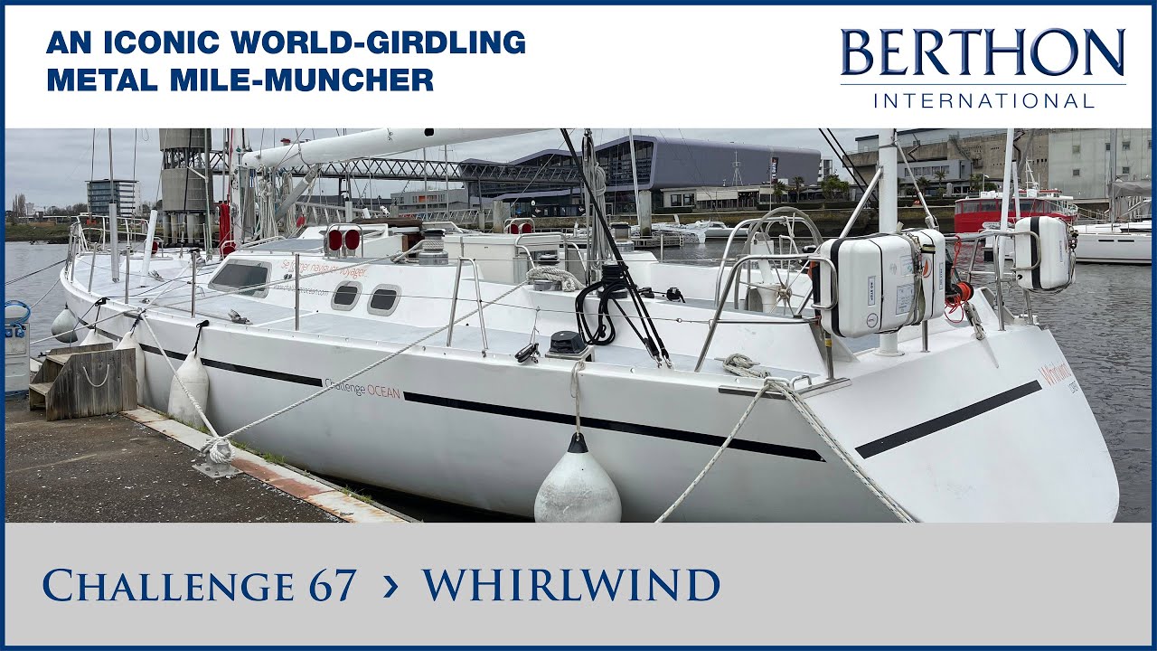 Challenge 67 (WHIRLWIND), with Sue Grant  - Yacht for Sale - Berthon International Yacht Brokers