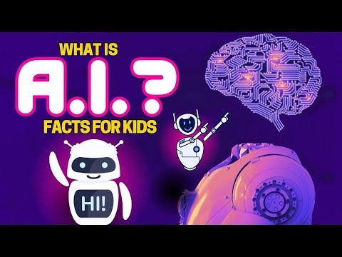 What is AI? - Artificial Intelligence Facts for Kid