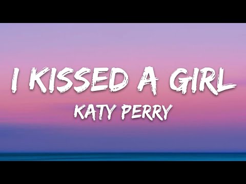 Katy Perry - I Kissed A Girl (Lyrics)