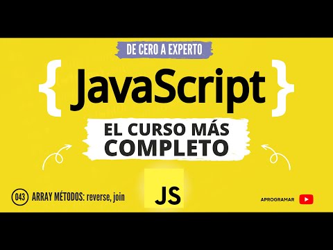Aprogramar Con Javascript 43 Array Metodos Reverse Y Join