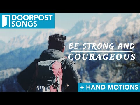 Strong and Courageous // Doorpost Songs // Lyric Video & Hand Motions Preview