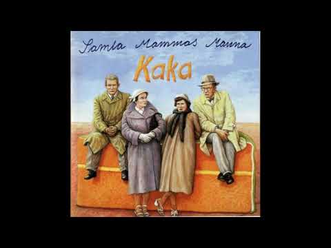 SAMLA MAMMAS MANNA - Kaka 1999