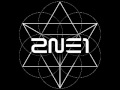 2NE1 - Gotta Be You [MR] (Instrumental ...