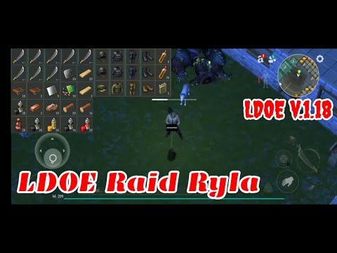 LDOE Raid Ryla | Last Day on Earth v.1.18