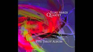 The Magician,The High Priestess & The Wheel of Fortune from THE TAROT ALBUM By Elias Nardi Quartet
