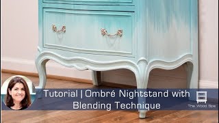 How To Paint an Ombré Nightstand - Speedy Tutorial #25