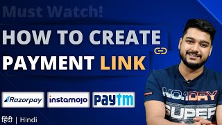 How to Create Payment Link | Take payment through Razorpay, Instamojo and Paytm link | 2020