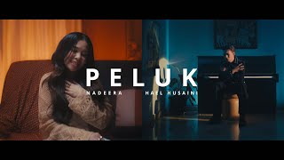 Download lagu Peluk - Hael Husaini & Nadeera mp3