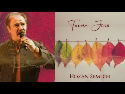 Hozan Şemdin - Rojava - | Album : Tevna Jînê - 2017 |