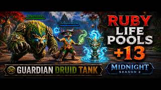 Ruby Life Pools +13 | Guardian Druid Tank | Midnight Season 2