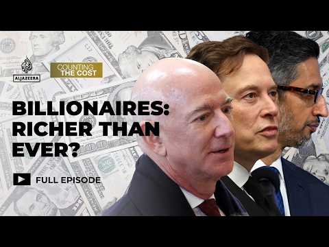 Why are billionaires booming while the rest struggle? | Counting the Cost