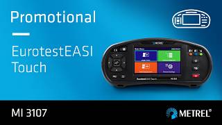 Metrel | MI 3107 EurotestEASI Touch | Promotional