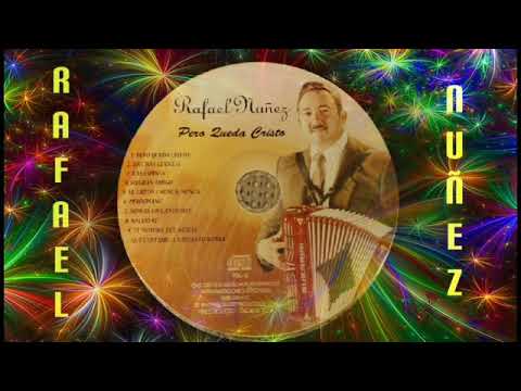 Pero queda Cristo | Rafael Nuñez