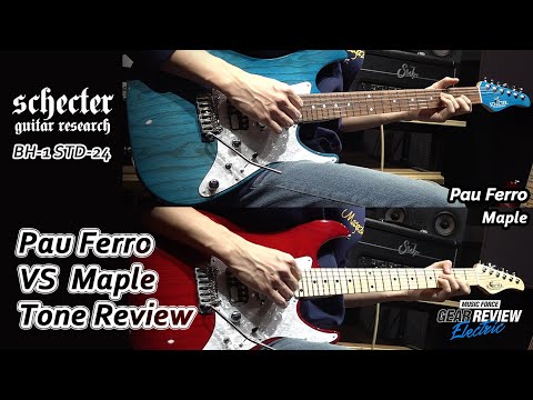 Schecter Japan BH-1-STD-24 Pau Ferro VS Maple Review