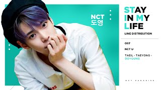 NCT (Taeil, Taeyong, Doyoung) - Stay In My Life (School 2017 OST) (Line Distribution)