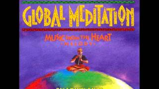 Ellipsis Arts - Global Meditation: Music from the Heart (Melody)