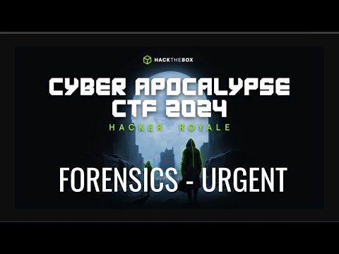 HTB Cyber Apocalypse CTF 2024  | Forensics - Urgent