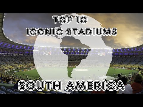 Top 10 Most Iconic Stadiums in South America #travel #football #soccer #southamerica