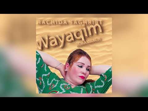 Rachida Thaghribt - Wayaqim Boramrach (Music Rif)