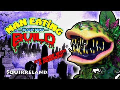 How I Built A Man Eating Plant Prop Out of A Pumpkin for Halloween - Squirreland