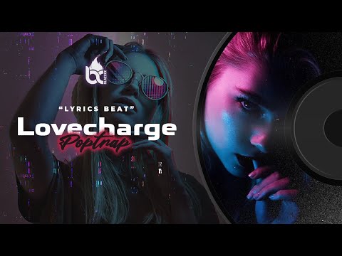 Lyrics emotion trap beat - LoveCharge [prod by. BlazzeX]  #lyricsbeat, #emotionbeat, #trapbeat2020