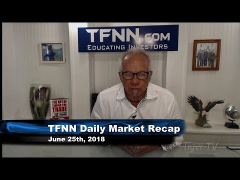June 25th Daily Market Recap with Tom O'Brien on TFNN