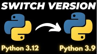 How to Switch and Change Python Version in Windows 10/11