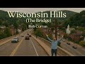 Wisconsin Hills The Bridge