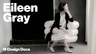 The Woman Who Helped to Define Modernism | Eileen Gray | Design Docs #