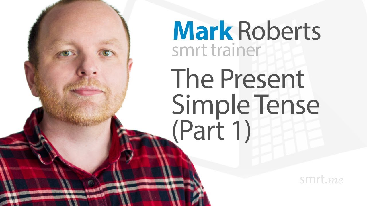The Present Simple Tense (Part 1)