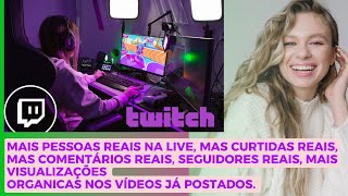 COMPRAR MAS PESSOAS NA LIVE DA TWITCH - COMPRAR MAS CURTIDAS VISUALIZAÇÕES E COMENTÁRIOS NA TWITCH