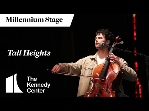 Tall Heights - Millennium Stage (June 20, 2024)