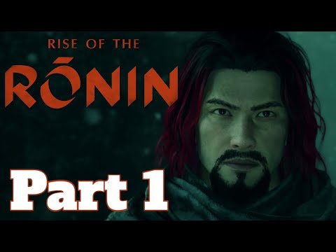 Rise of the Ronin Gameplay Walkthrough Part 1