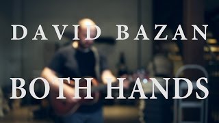 The Key Presents: David Bazan - Both Hands