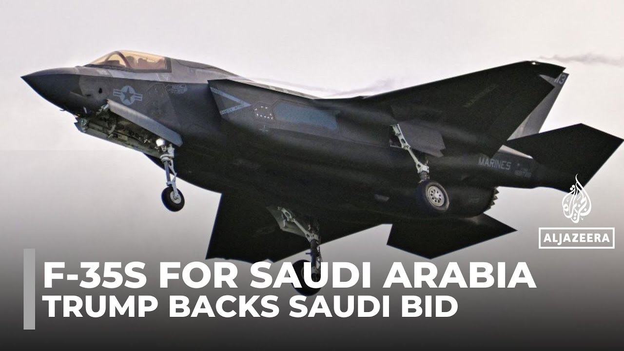 Trump says he will approve sale of F-35 fighter jets to Saudi Arabia