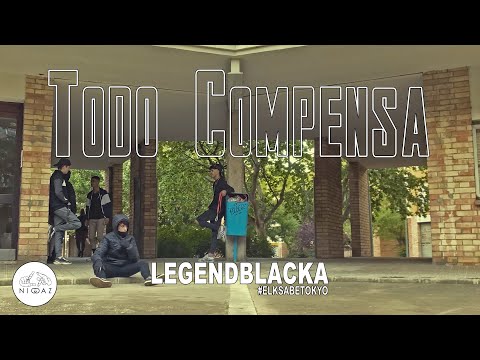 LegendBlacka - Todo Compensa (Videoclip Oficial)