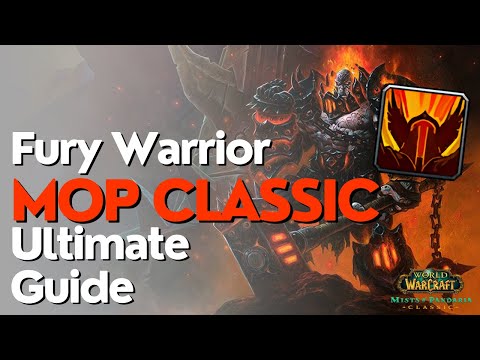 Fury Warrior Complete DPS Guide | MoP Classic
