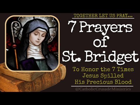 "7 Prayers of St Bridget (12 Years)" --- Together Let Us Pray