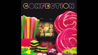 Confection - You Got The Love