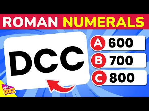 Guess The Roman Numerals Quiz 🏛️🔢 Easy, Intermediate, Difficult Levels