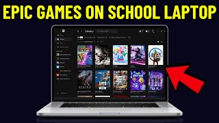 HOW TO GET EPIC GAMES LAUNCHER ON SCHOOL LAPTOP 2024! (FULL GUIDE)