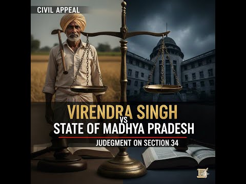 Section 34 Explained Through a Landmark Case | Virendra Singh vs State of Madhya Pradesh (2010)