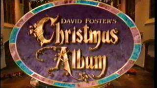David Foster - CAROL OF THE BELLS (1993 TV Special)