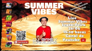 Download lagu Summer Vibes  - DJ Grey Camuzzi mp3