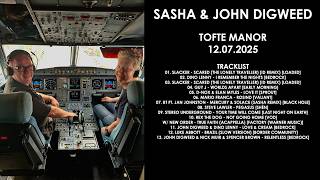 SASHA (UK) &amp; JOHN DIGWEED (UK) @ Tofte Manor 12.07.2025