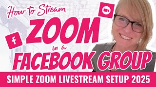 How to Stream Zoom in a Facebook Group 2025 | Live Streaming with Zoom For Beginners