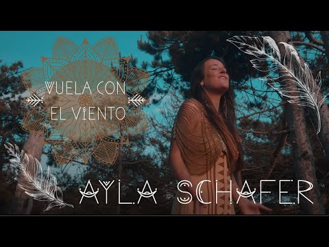 'Vuela con el Viento' *OFFICIAL VIDEO* - Ayla Schafer -