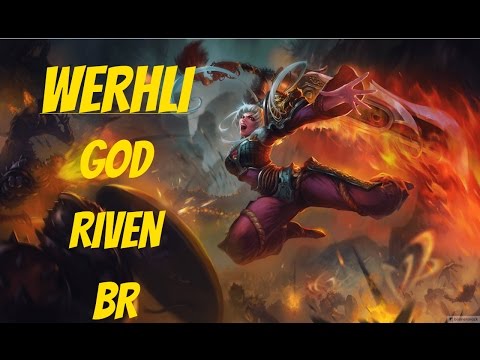 Werhli Riven Montage 2016-2017 - Brazilian Riven God ( League of Legends / LOL )