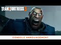 Team Fortress 3 - Console Announcement (Concept) | WesleyTRV